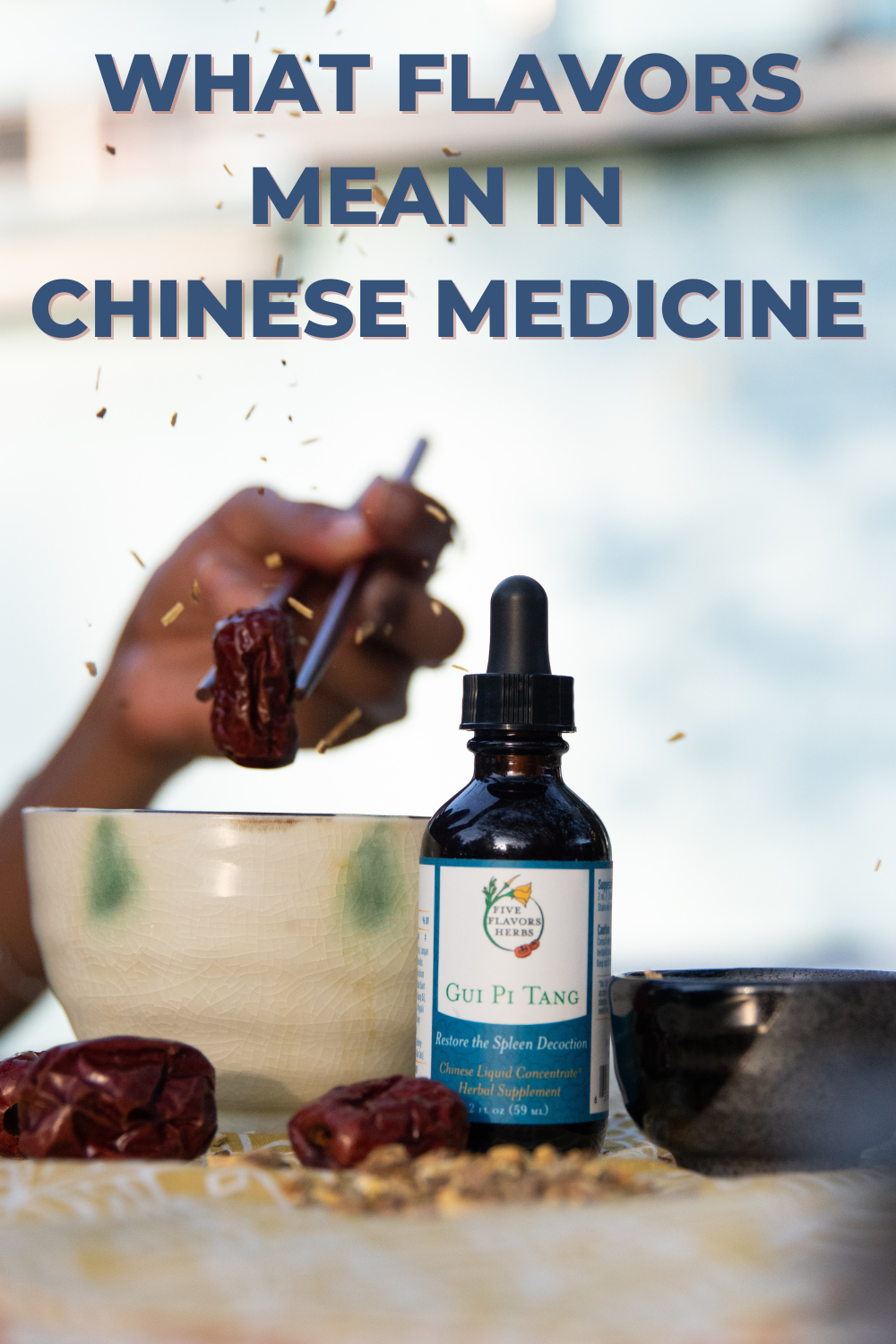 What Flavors Mean in Chinese Medicine